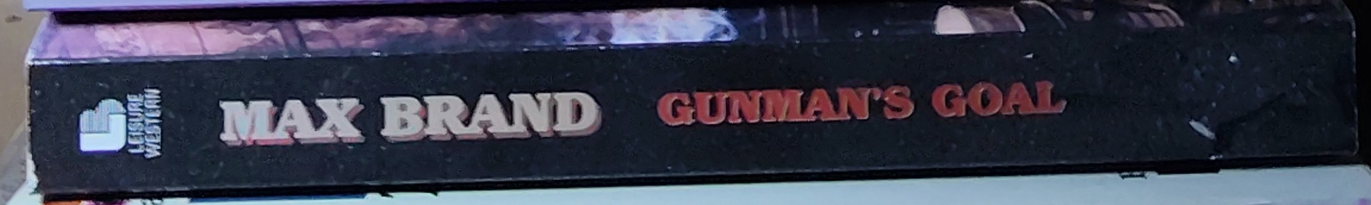 Max Brand  GUNMAN'S GOAL spine of book image