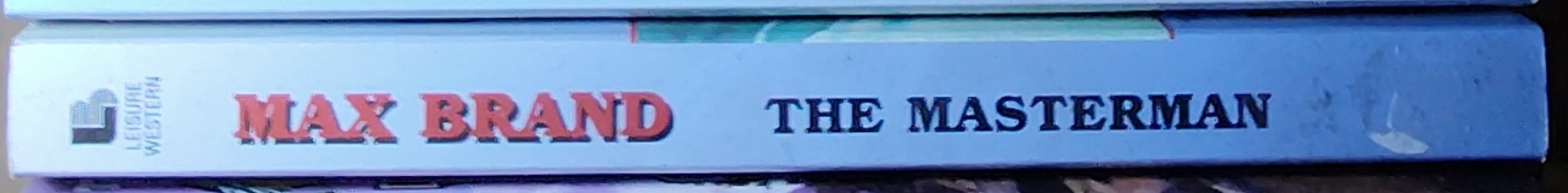 Max Brand  THE MASTERMAN spine of book image
