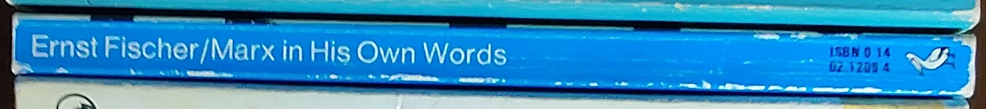 Ernst Fischer  MARX IN HIS OWN WORDS spine of book image