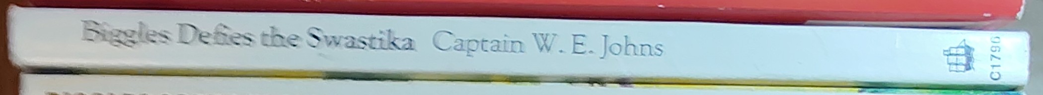 Captain W.E. Johns  BIGGLES DEFIES THE SWASTIKA spine of book image