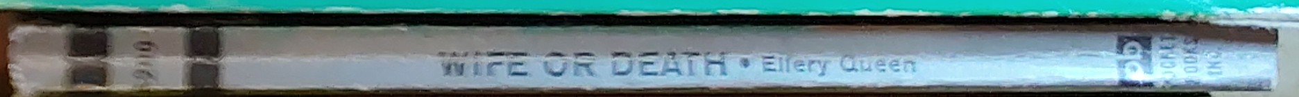 Ellery Queen  WIFE OR DEATH spine of book image