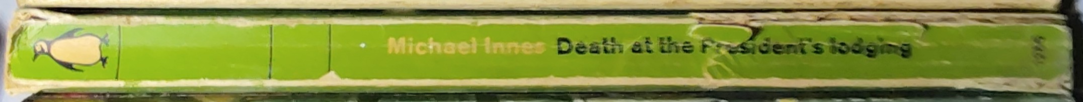 Michael Innes  DEATH AT THE PRESIDENT'S LODGING spine of book image