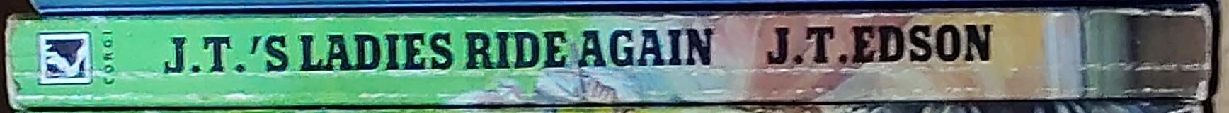 J.T. Edson  J.T.'s LADIES RIDE AGAIN spine of book image