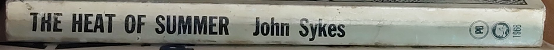 John Sykes  THE HEAT OF SUMMER spine of book image