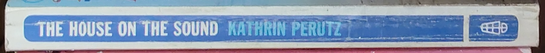 Kathrin Perutz  A HOUSE ON THE SOUND spine of book image