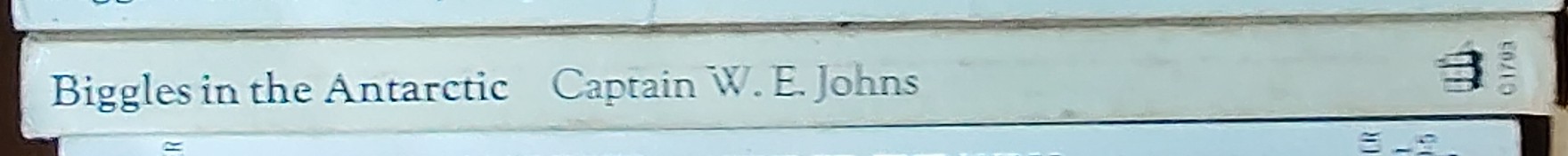 Captain W.E. Johns  BIGGLES IN THE ANTARCTIC spine of book image