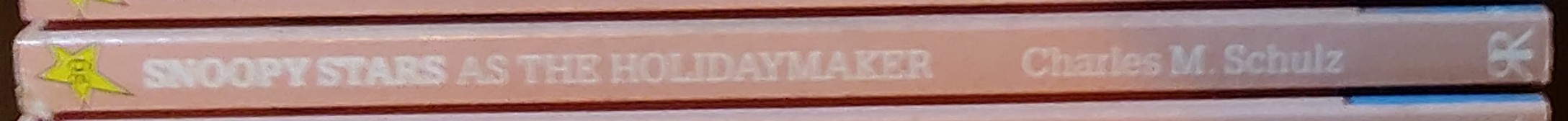 Charles M. Schulz  SNOOPY STARS AS THE HOLIDAYMAKER spine of book image