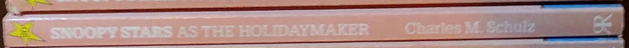 Charles M. Schulz  SNOOPY STARS AS THE HOLIDAYMAKER spine of book image