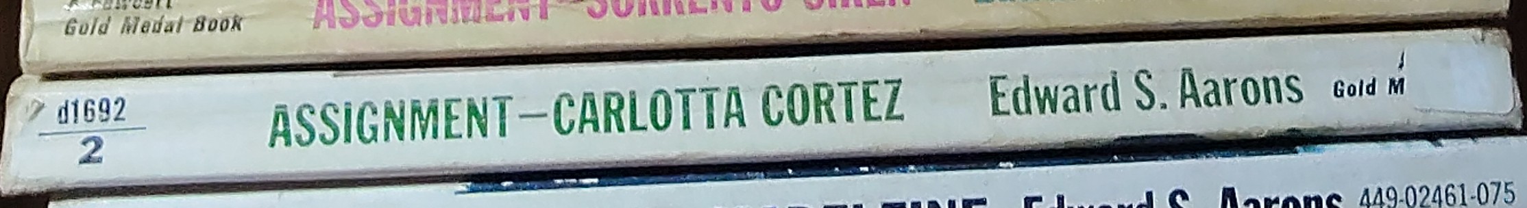 Edward S. Aarons  ASSIGNMENT CARLOTTA CORTEZ spine of book image