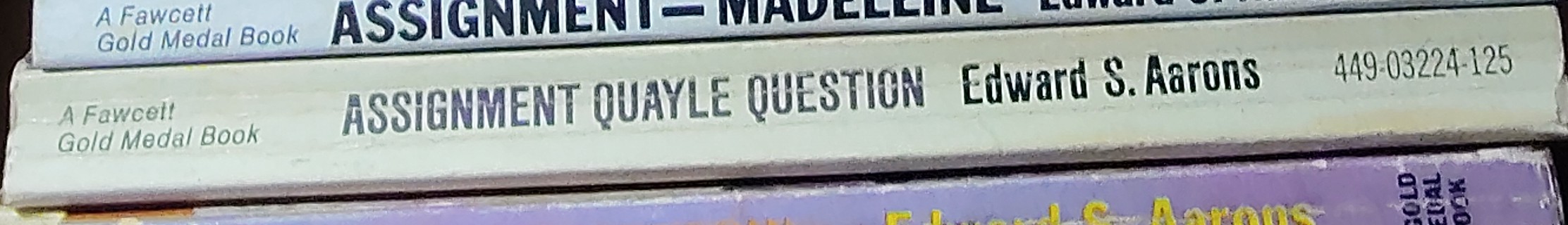Edward S. Aarons  ASSIGNMENT QUAYLE QUESTION spine of book image