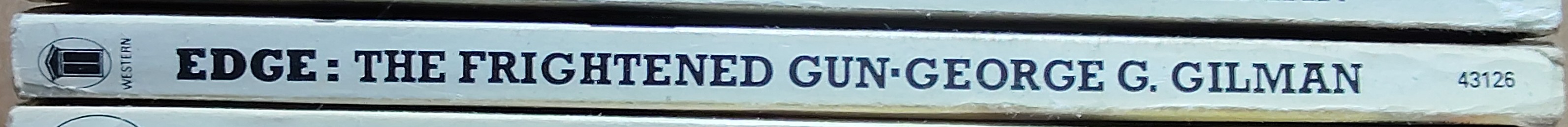 George G. Gilman  EDGE 32: THE FRIGHTENED GUN spine of book image