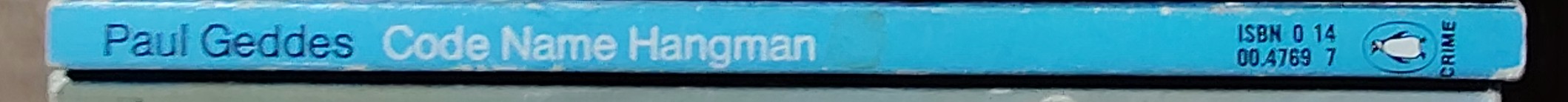 Paul Geddes  CODE NAME HANGMAN spine of book image