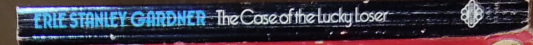 Erle Stanley Gardner  THE CASE OF THE LUCKY LOSER spine of book image