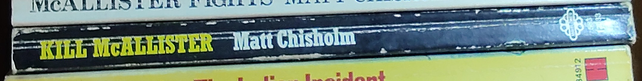 Matt Chisholm  KILL McALLISTER spine of book image