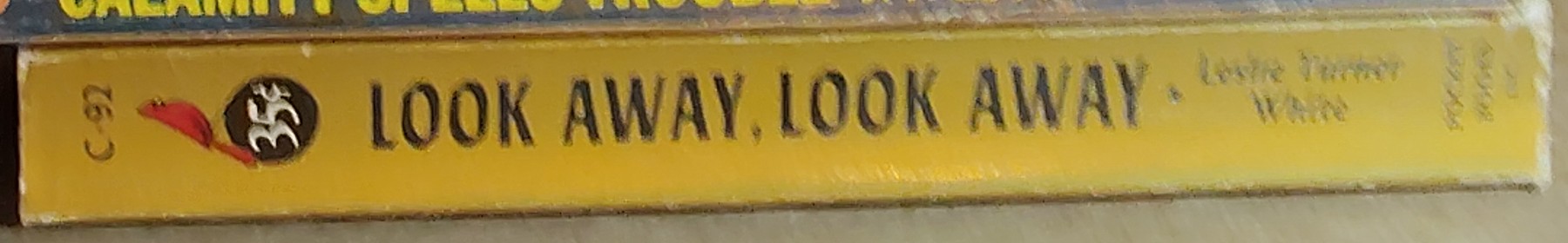 Leslie Turner White  LOOK AWAY, LOOK AWAY spine of book image