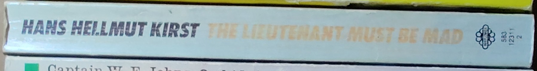 H.H. Kirst  THE LIEUTENANT MUST BE MAD spine of book image