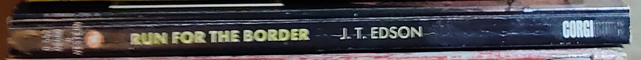 J.T. Edson  RUN FOR THE BORDER spine of book image