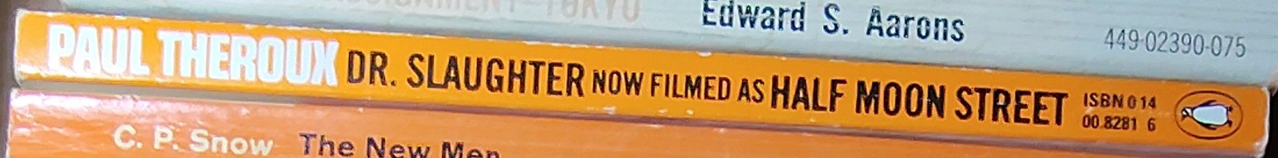 Paul Theroux  HALF MOON STREET (Film tie-in of Dr Slaughter) spine of book image