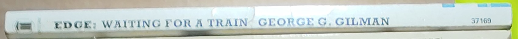 George G. Gilman  EDGE 30: WAITING FOR A TRAIN spine of book image