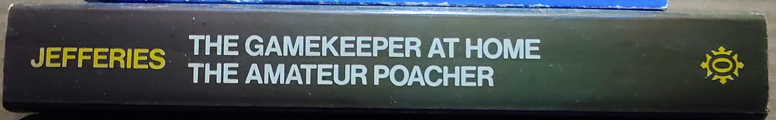 Richard Jefferies  THE GAMEKEEPER AT HOME and THE AMATEUR POACHER spine of book image