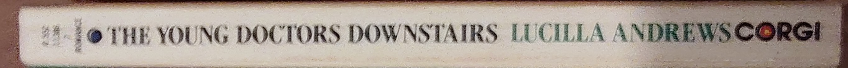 Lucilla Andrews  THE YOUNG DOCTORS DOWNSTAIRS spine of book image