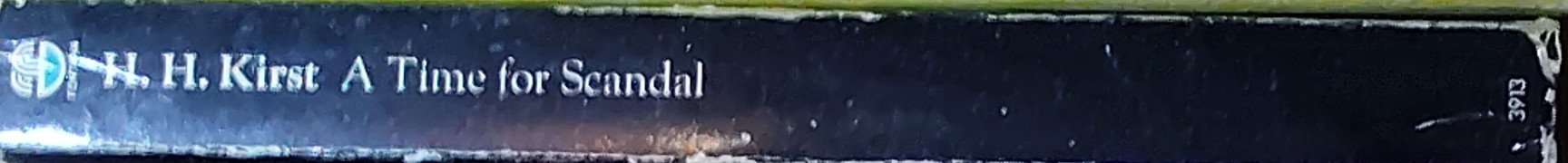 H.H. Kirst  A TIME FOR SCANDAL spine of book image