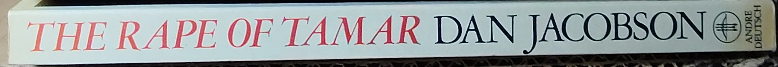 Dan Jacobson  THE RAPE OF TAMAR spine of book image