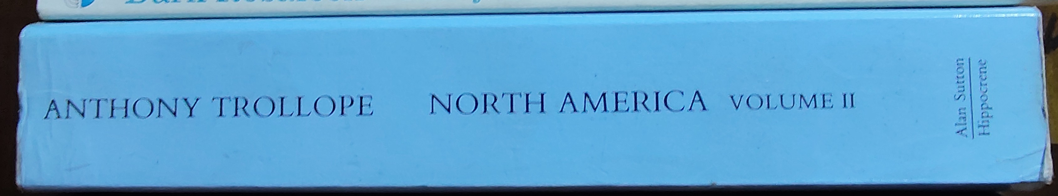 Anthony Trollope  NORTH AMERICA. Volume II (vol.2) (Travel) spine of book image