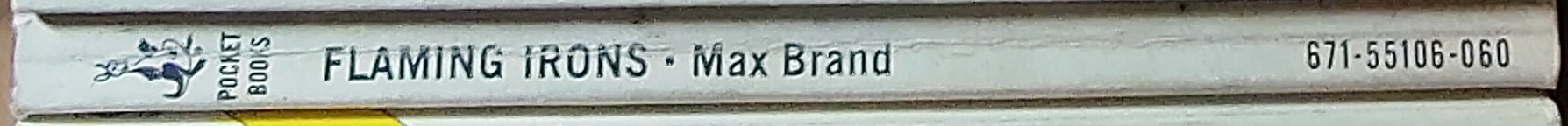 Max Brand  FLAMING IRONS spine of book image