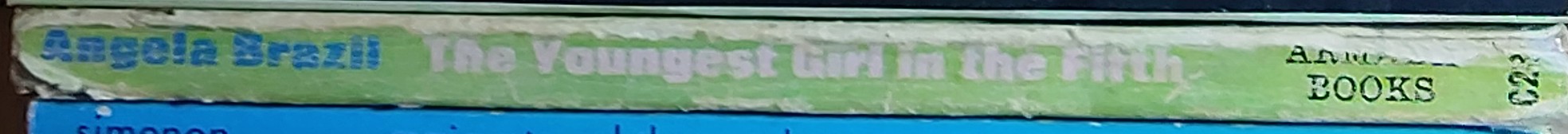 Angela Brazil  THE YOUNGEST GIRL IN THE FIFTH spine of book image