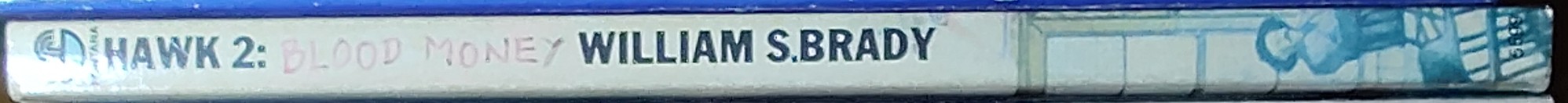 William S. Brady  HAWK 2: BLOOD MONEY spine of book image