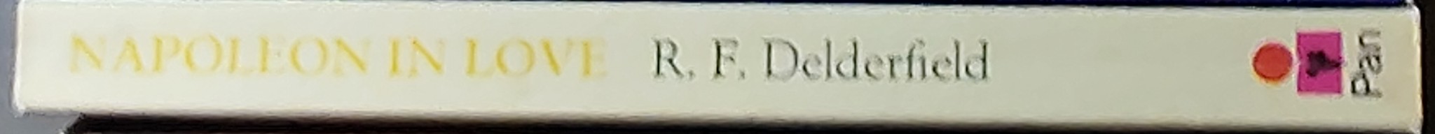 R.F. Delderfield  NAPOLEON IN LOVE (Biography) spine of book image