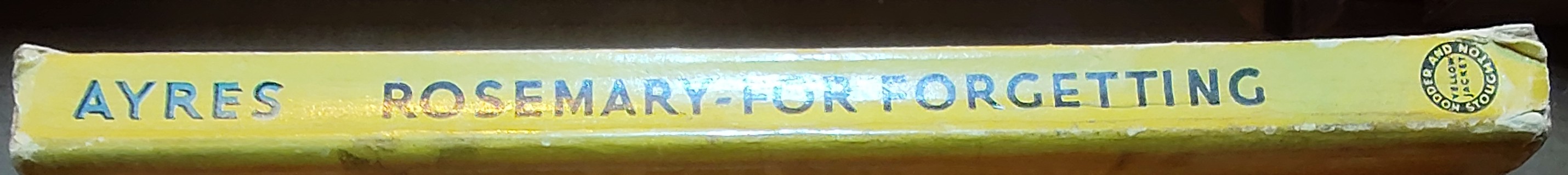 Ruby M. Ayres  ROSEMARY - FOR FORGETTING spine of book image