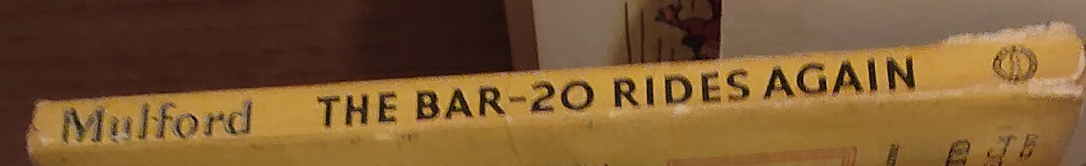 Clarence E. Mulford  THE BAR-20 RIDES AGAIN spine of book image