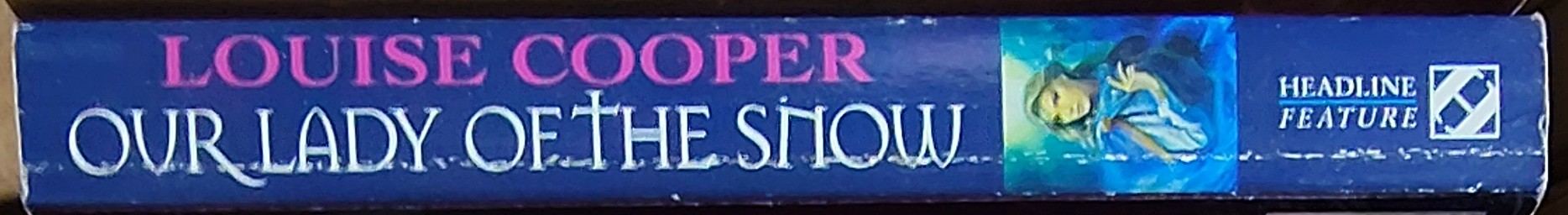 Louise Cooper  OUR LADY OF THE SNOW spine of book image