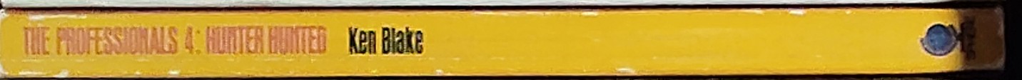 Ken Blake  THE PROFESSIONALS 4: HUNTER HUNTED spine of book image
