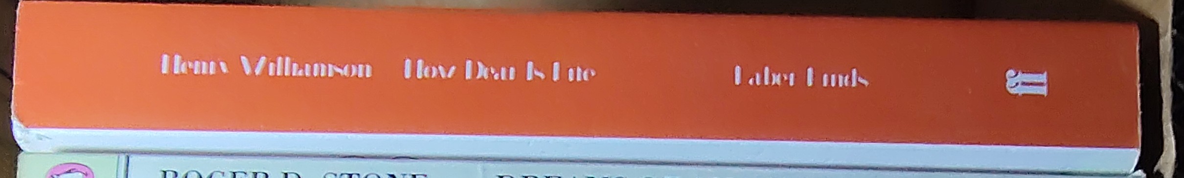 Henry Williamson  HOW DEAR IS LIFE spine of book image