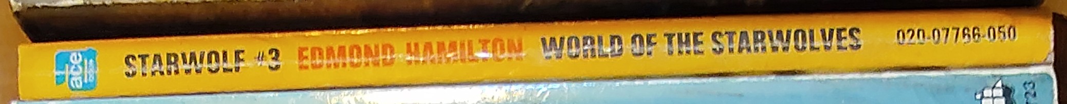 Edmond Hamilton  STARWOLF 3: WORLD OF THE STARWOLVES spine of book image