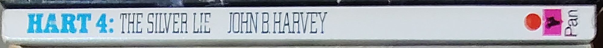 John B. Harvey  HART 4: THE SILVER LIE spine of book image