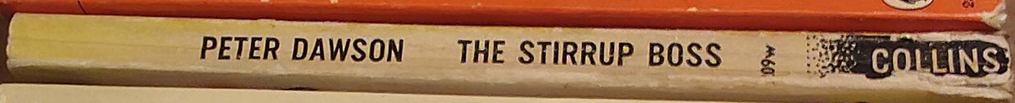 Peter Dawson  THE STIRRUP BOSS spine of book image