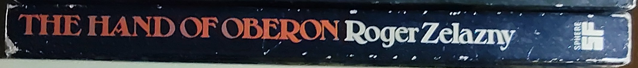 Roger Zelazny  THE HAND OF OBERON spine of book image