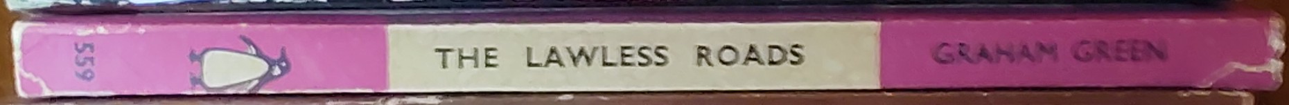 Graham Greene  THE LAWLESS ROAD spine of book image