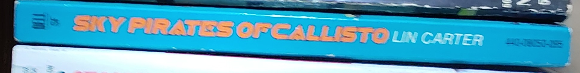 Lin Carter  SKY PIRATES OF CALLISTO spine of book image