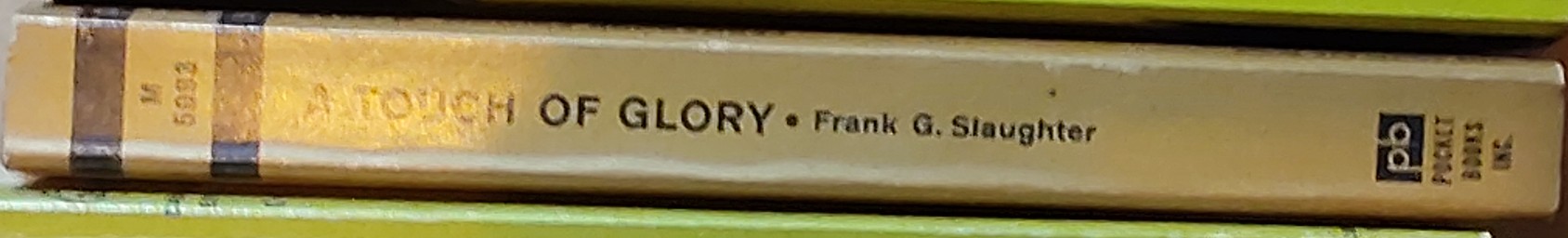 Frank G. Slaughter  A TOUCH OF GLORY spine of book image