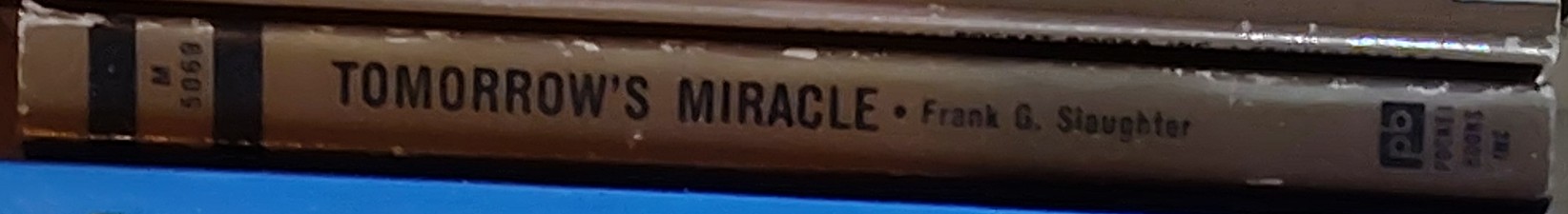 Frank G. Slaughter  TOMORROW'S MIRACLE spine of book image