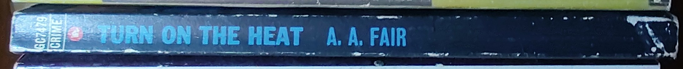 A.A. Fair  TURN ON THE HEAT spine of book image