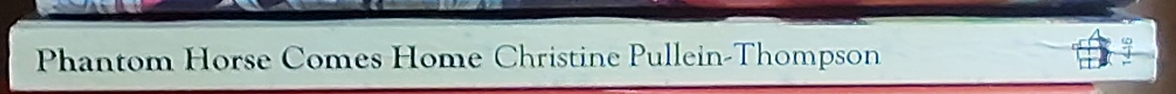 Christine Pullein-Thompson  PHANTOM HORSE COMES HOME spine of book image