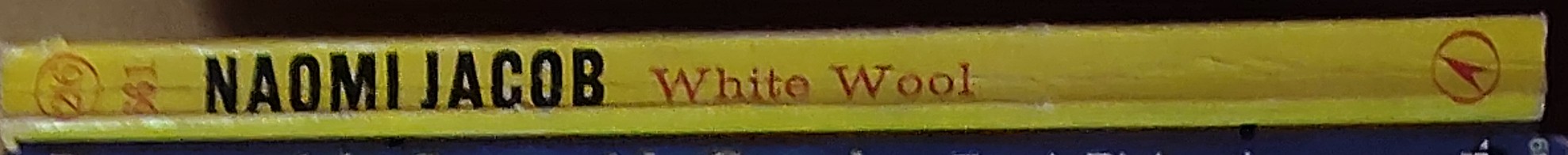 Naomi Jacob  WHITE WOOL spine of book image