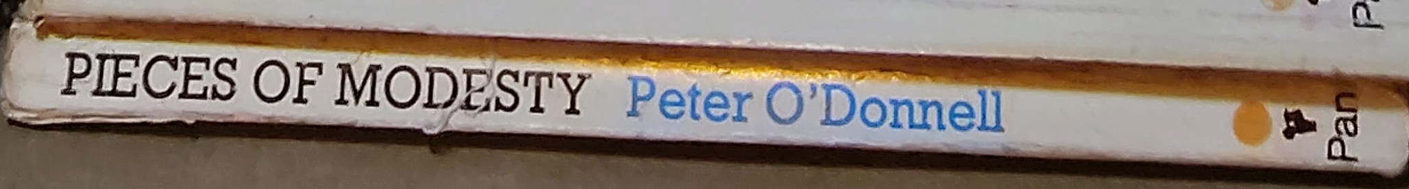 Peter O'Donnell  PIECES OF MODESTY spine of book image