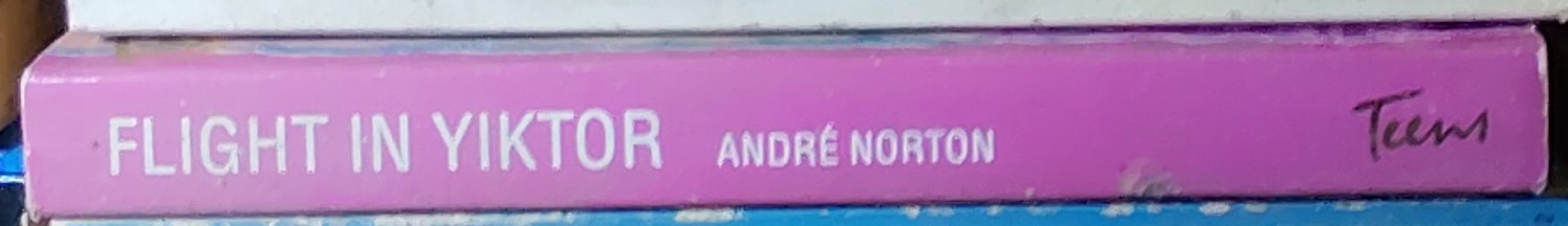 Andre Norton  FLIGHT IN YIKTOR spine of book image